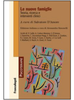 NUOVE FAMIGLIE. TEORIA, RICERCA E INTERVENTI CLINICI (LE)