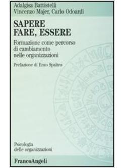 SAPERE FARE ESSERE FORMAZIONE COME PERCORSO DI CAMBIAMENTO NELLE