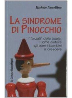 SINDROME DI PINOCCHIO - I FORZATI DELLA BUGIA