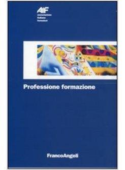 PROFESSIONE FORMAZIONE