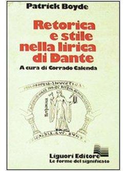 RETORICA E STILE NELLA LIRICA DI DANTE
