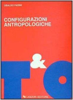 CONFIGURAZIONI ANTROPOLOGICHE