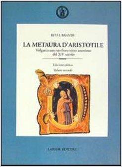 METAURA D'ARISTOTILE VOLGARIZZAMENTO FIORENTINO ANONIMO DEL XIV SECOLO EDIZ C