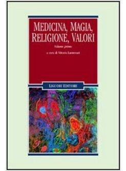 MEDICINA MAGIA RELIGIONE VALORI