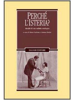 PERCHE' L'ISTERIA