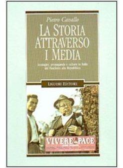 STORIA ATTRAVERSO I MEDIA (LA)