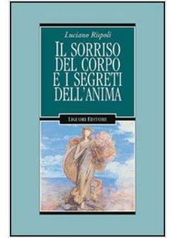 SORRISO DEL CORPO (IL)