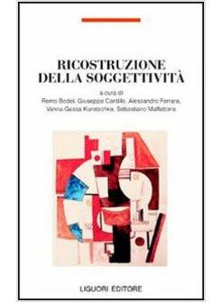 RICOSTRUZIONE DELLA SOGGETTIVITA'