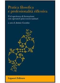 PRATICA FILOSOFICA E PROFESSIONALITA' RIFLESSIVA UN'ESPERIENZA DI FORMAZIONE