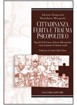 CITTADINANZA FERITA E TRAUMA PSICOPOLITICO. DOPO IL G8 DI GENOVA