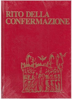 RITO DELLA CONFERMAZIONE