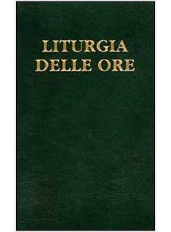 LITURGIA DELLE ORE VOL 4 TEMPO ORDINARIO SETTIMANE XVIII-XXXIV