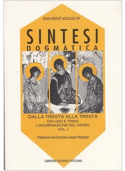 SINTESI DOGMATICA 1 DALLA TRINITA' ALLA TRINITA'