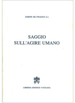 SAGGIO SULL'AGIRE UMANO