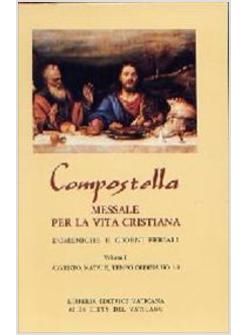 COMPOSTELLA MESSALE PER LA VITA CRISTIANA