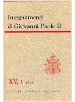 INSEGNAMENTI DI GIOVANNI PAOLO II (15/1)