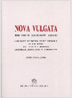 NOVA VULGATA BIBLIORUM SANCTORUM EDITIO EDITIO TYPICA ALTERA  EDITIO MINOR