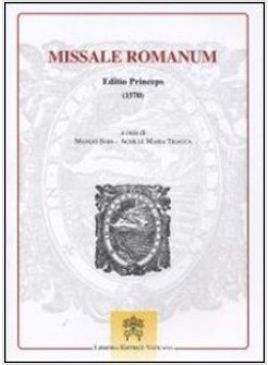 MISSALE ROMANUM EDITIO PRINCEPS (1570)