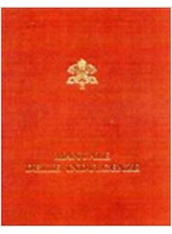 MANUALE DELLE INDULGENZE NORME E CONCESSIONI