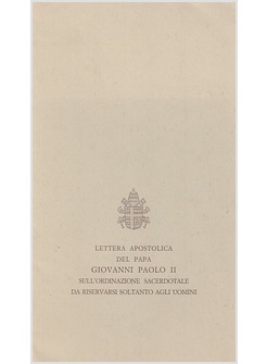 ORDINATIO SACERDOTALIS LETTERA APOSTOLICA SULL'ORDINAZIONE SACERDOTALE DA