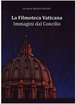 FILMOTECA VATICANA IMMAGINI DAL CONCILIO DVD