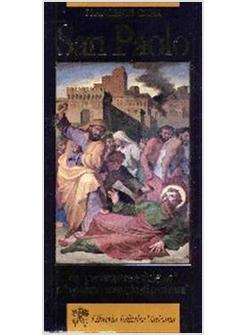 SAN PAOLO DA PERSECUTORE E VIOLENTO A MASSIMO ESEMPIO DI PAZIENZA