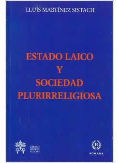 ESTADO LAICO Y SOCIEDAD PLURIRRELIGIOSA
