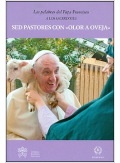 SED PASTORES CON «OLOR A OVEJA»