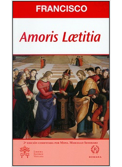 AMORIS LAETITIA. ESORTAZIONE APOSTOLICA POSTSINODALE