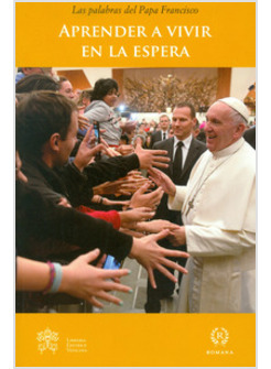 APRENDER A VIVIR EN LA ESPERA