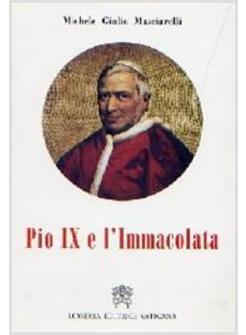 PIO IX E L'IMMACOLATA