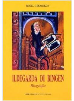 ILDEGARDA DI BINGEN BIOGRAFIA