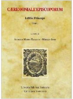 CAEREMONIALE EPISCOPORUM (RIST ANAST 1600)