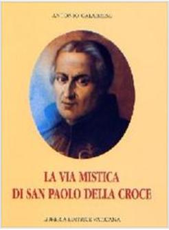 VIA MISTICA DI SAN PAOLO DELLA CROCE (LA)