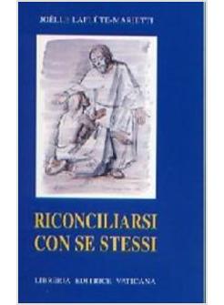 RICONCILIARSI CON SE STESSI