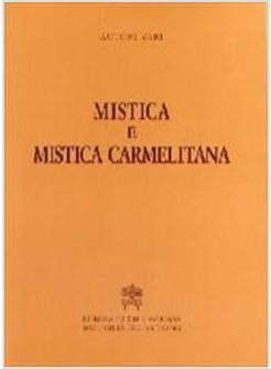 MISTICA E MISTICA CARMELITANA