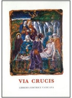 VIA CRUCIS AL COLOSSEO 2002 DEL SANTO PADRE GIOVANNI PAOLO II VENERDI'
