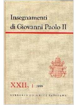 INSEGNAMENTI DI GIOVANNI PAOLO II 22/1 1999 (GENNAIO-GIUGNO)