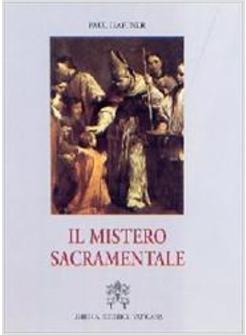 IL MISTERO SACRAMENTALE