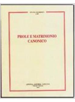 PROLE E MATRIMONIO CANONICO
