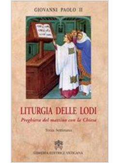 LITURGIA DELLE LODI 3