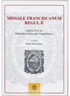 MISSALE FRANCISCANUM REGULAE