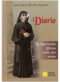 DIARIO DI SUOR MARIA FAUSTINA KOWALSKA