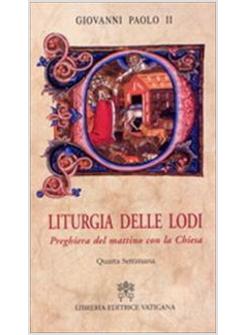 LITURGIA DELLE LODI 4