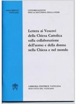 LETTERA AI VESCOVI DELLA CHIESA CATTOLICA SULLA COLLABORAZIONE