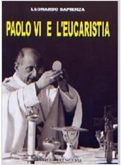 PAOLO VI E L'EUCARESTIA