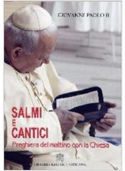 SALMI E CANTICI