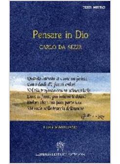 PENSARE IN DIO CARLO DA SEZZE