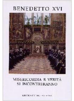 MISERICORDIA E VERITA' SI INCONTRERANNO DISCORSO AL CORPO DIPLOMATICO..S SEDE