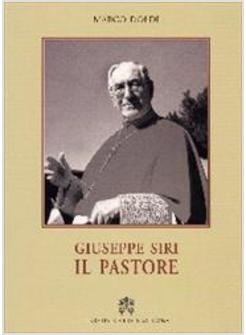GIUSEPPE SIRI IL PASTORE